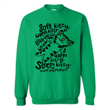 Soft kitty warm kitty little ball of fur - Sweatshirt