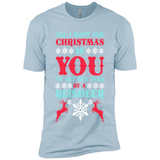 All I Want For Christmas Is You To Get Run Over By A Reindeer - Premium Short Sleeve T-Shirt