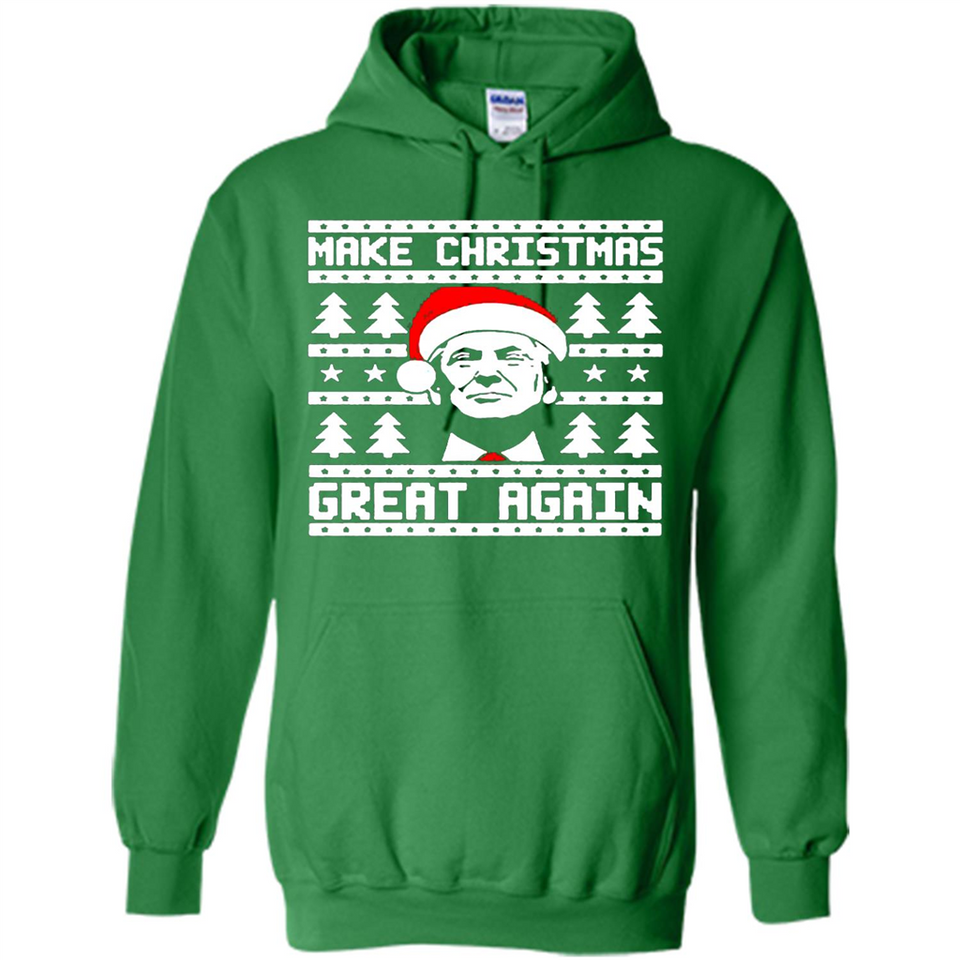 Fabulous Make Christmas Great Again Trump Ugly Christmas - Hoodie
