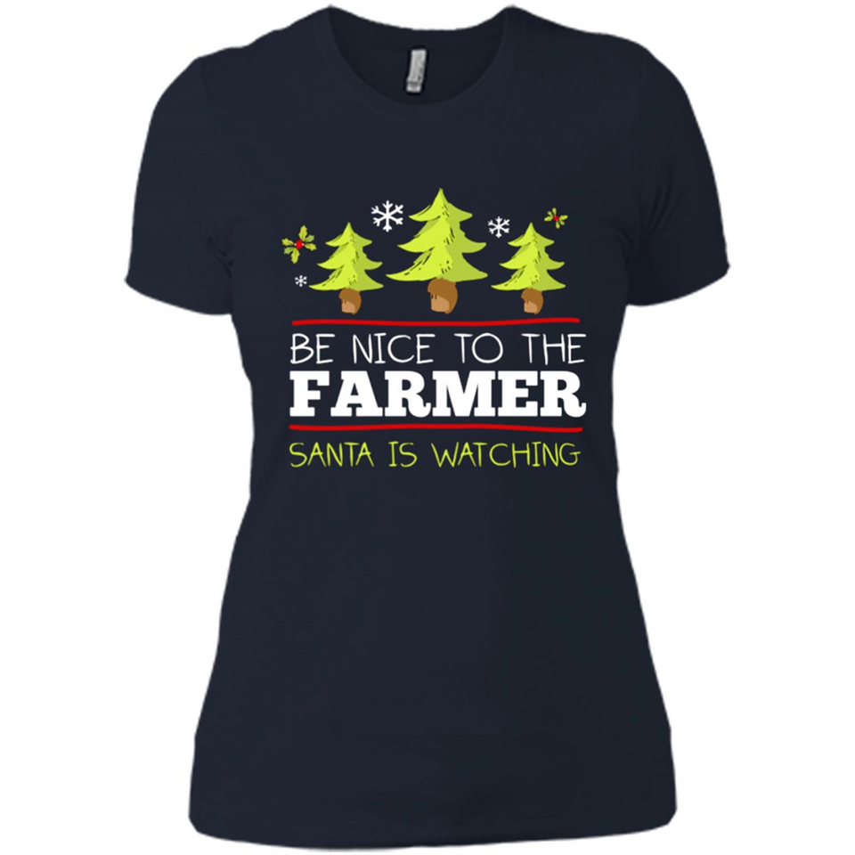 Be Nice to Farmer Santa Watching Christmas - Ladies' Boyfriend T-Shirt