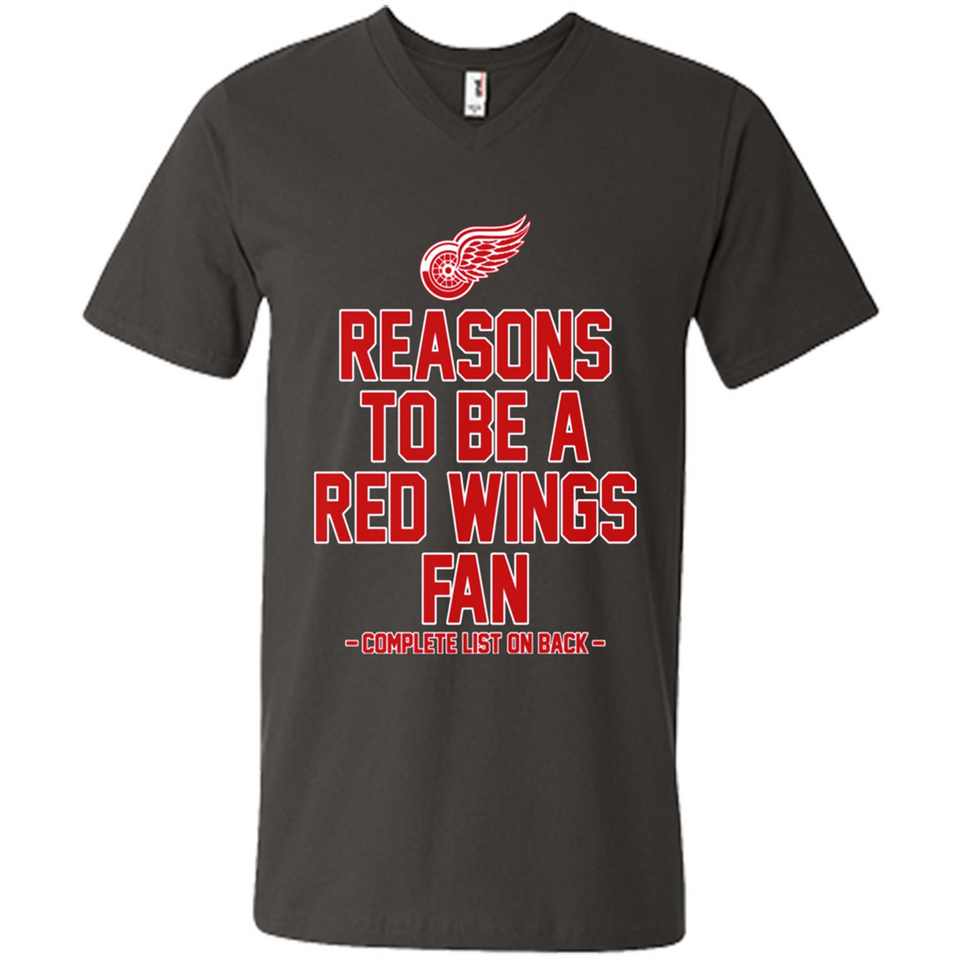 Reasons to be a Detroit Red Wings Fan Complete List on Back - Men's V-Neck