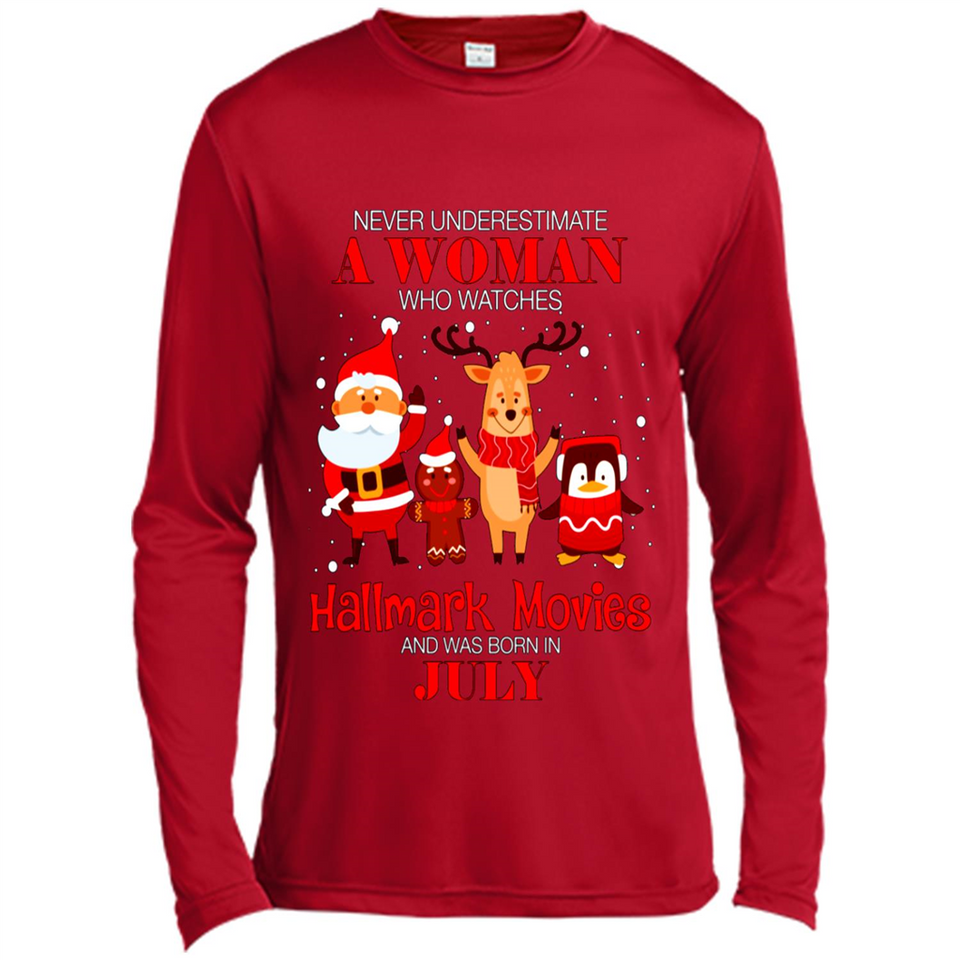 Never Underestimate A July Woman Watches Hallmark Movies Sweatshirt PINGPONG