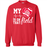 Ohio State Buckeyes Football My Heart is on that Field - Sweatshirt