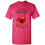 I Just Want To Drink Coffee And Watch Hallmark Christmas Movies All Day MERCHCUTE - Shirt