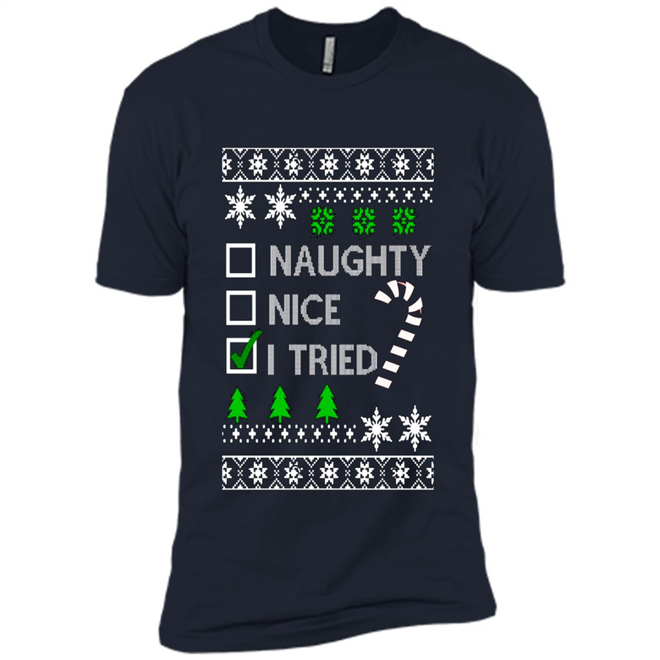 Naughty Nice I Tried Christmas sweatshirt PINGPONG