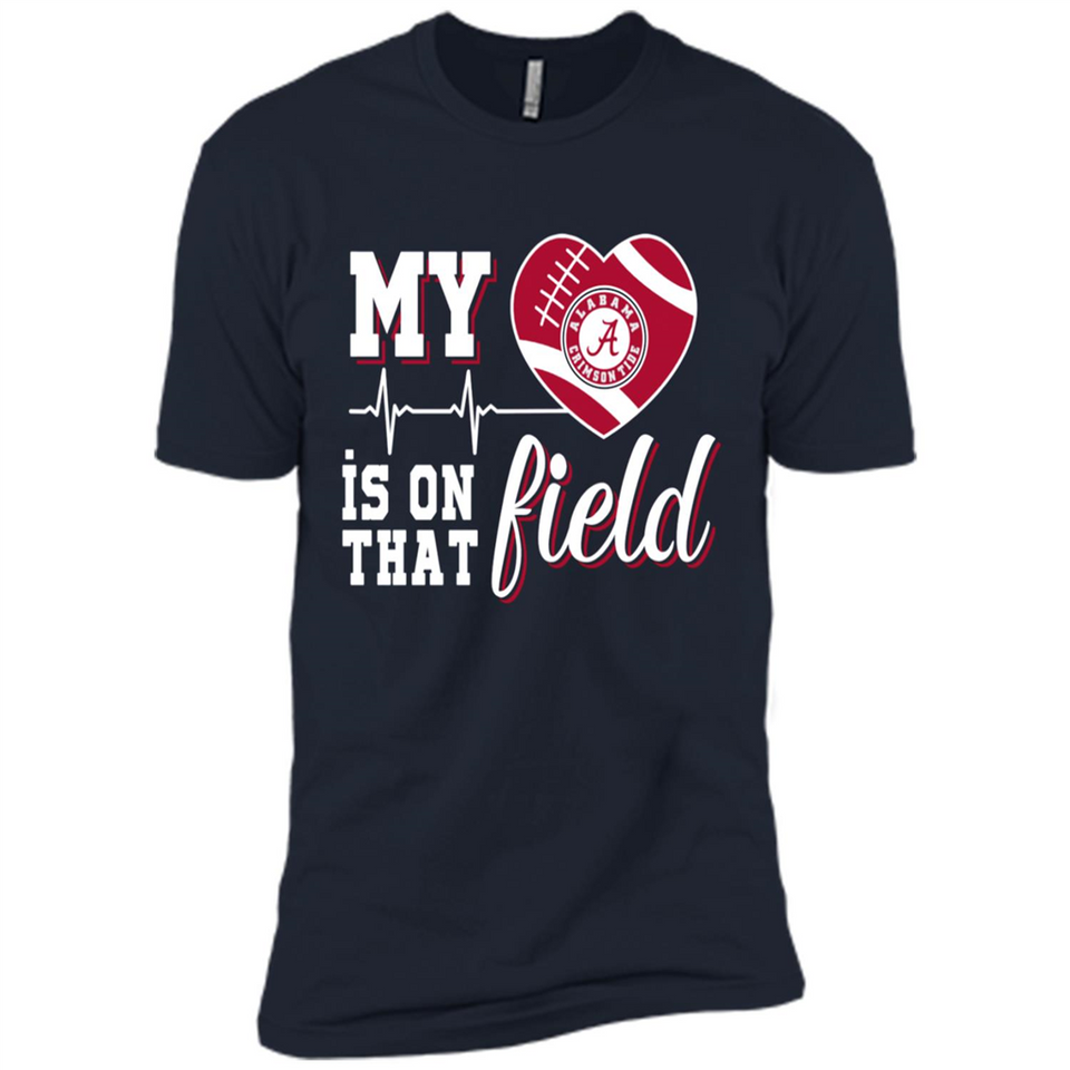 Alabama Crimson Football My Heart is on that Field - Premium Short Sleeve T-Shirt