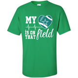 Dallas Cowboys Football My Heart is on that Field - Shirt