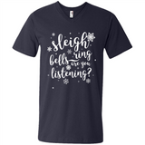 Sleigh Bells Ring Are You Listening Christmas Carol - Men's V-Neck