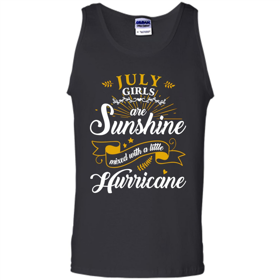 July Girl Are Sunshine Mixed With a Little Hurricane