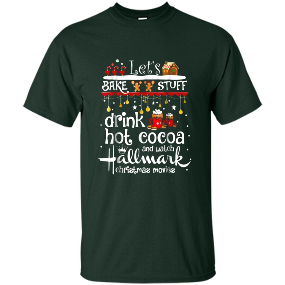 Let’s Bake Stuff Drink Hot Cocoa And Watch Hallmark Christmas Movies PINGPONG