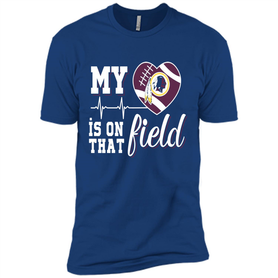 Washington Redskins Football My Heart is on that Field - Premium Short Sleeve T-Shirt