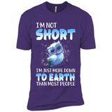 The owl I'm not short I just more down to Earth than most people - Premium Short Sleeve T-Shirt