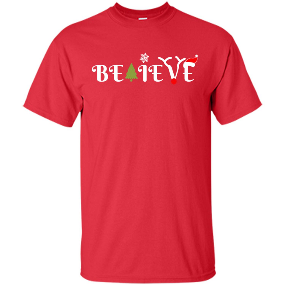Believe in Christmas - Shirt