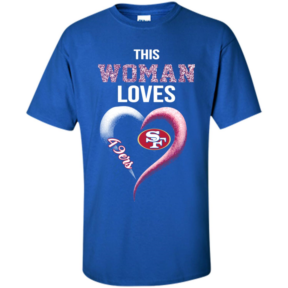 This Woman love 49ers NFL football team - Shirt