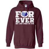 Memphis Grizzlies Forever For ever not just when we win - Hoodie