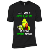 The Grinch - All I Need Is Coffee & My Dog It Is Too Peopley Outside