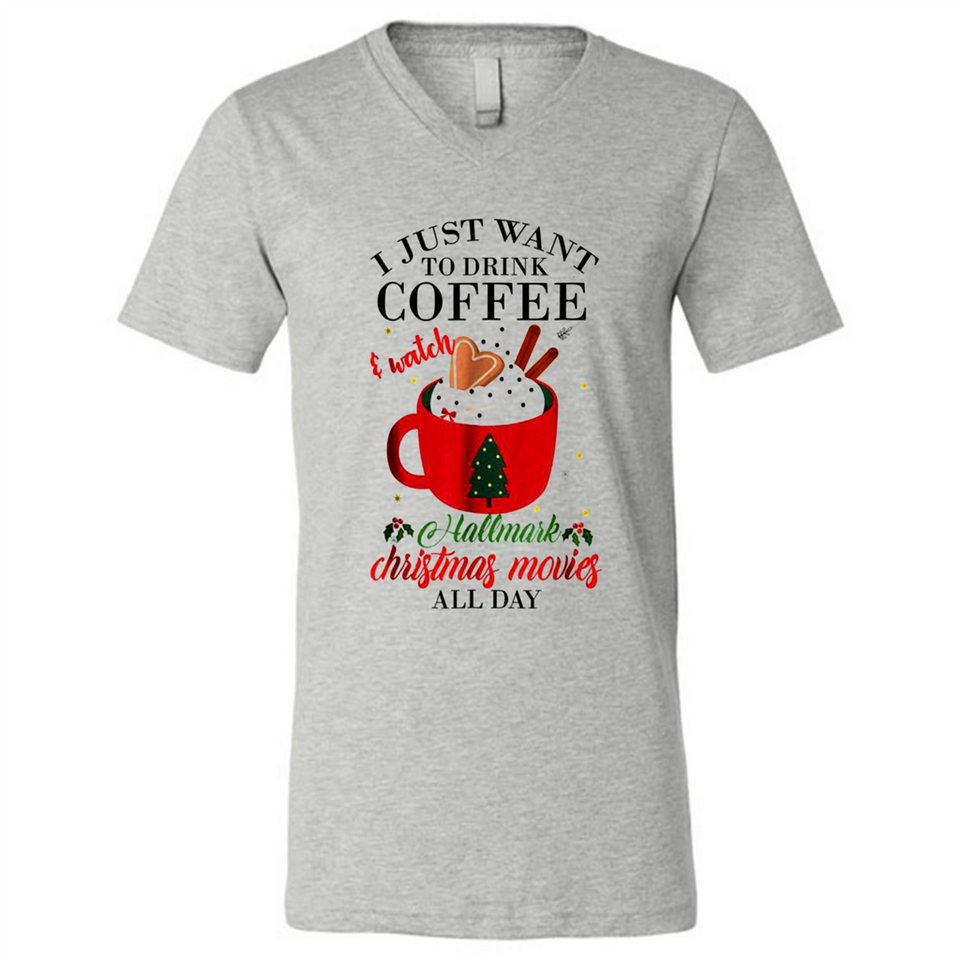 I Just Want To Drink Coffee And Watch Hallmark Christmas Movies All Day MERCHCUTE - Canvas Unisex V-Neck