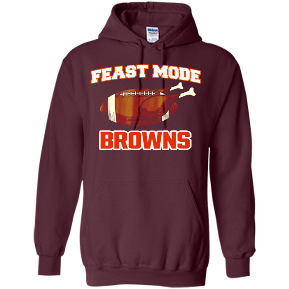 Feast Mode Browns Shirt - Cleveland Turkey Thanksgiving