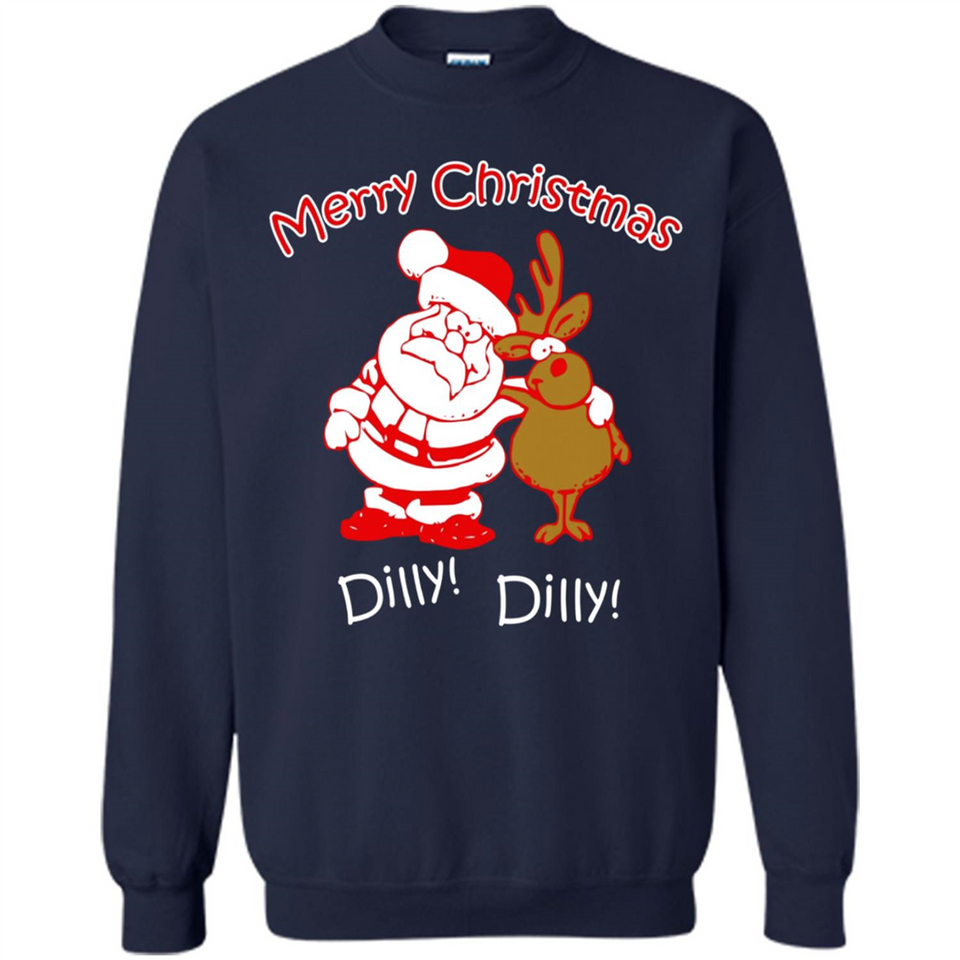 Christmas T-Shirt Santa And Reindeer Dilly Dilly - Sweatshirt