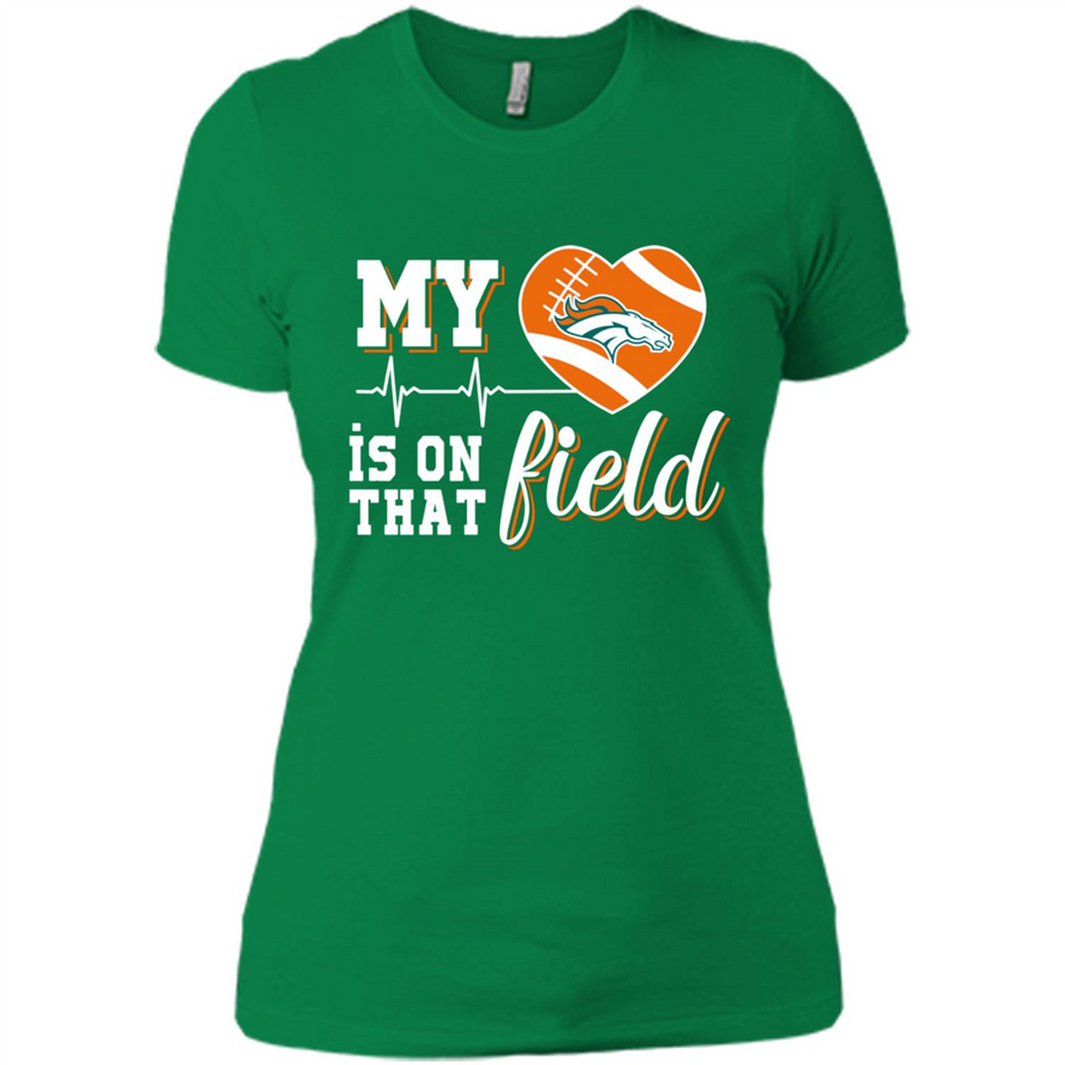 Denver Broncos Football My Heart is on that Field - Ladies' Boyfriend T-Shirt