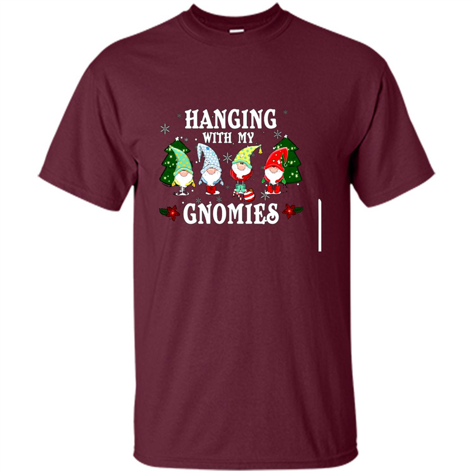 Christmas Garden Gnome Hanging With My Gnomies - Shirt