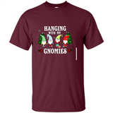 Christmas Garden Gnome Hanging With My Gnomies - Shirt
