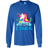 Unicorns are born in Libra Birthday Rainbow Gift Ladies Custom