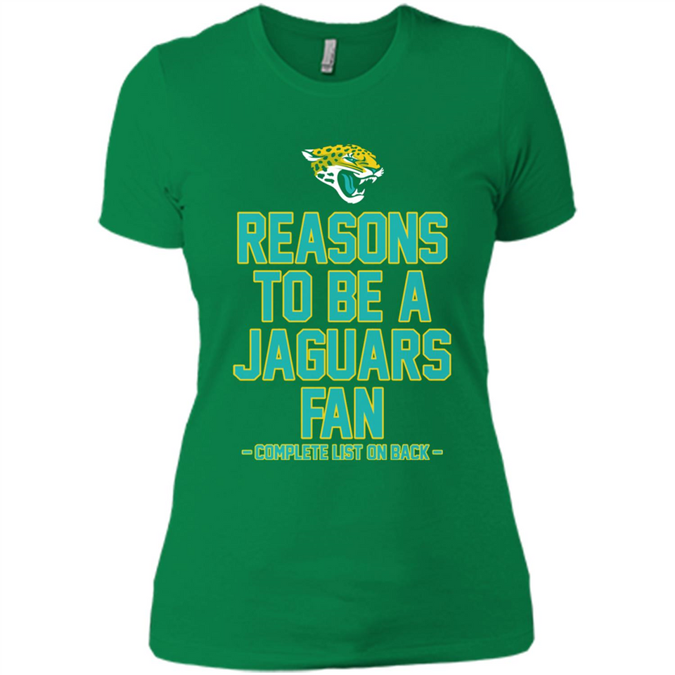 Reasons to be a Jacksonville Jaguars Fan Complete List on Back - Ladies' Boyfriend T-Shirt