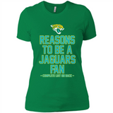Reasons to be a Jacksonville Jaguars Fan Complete List on Back - Ladies' Boyfriend T-Shirt