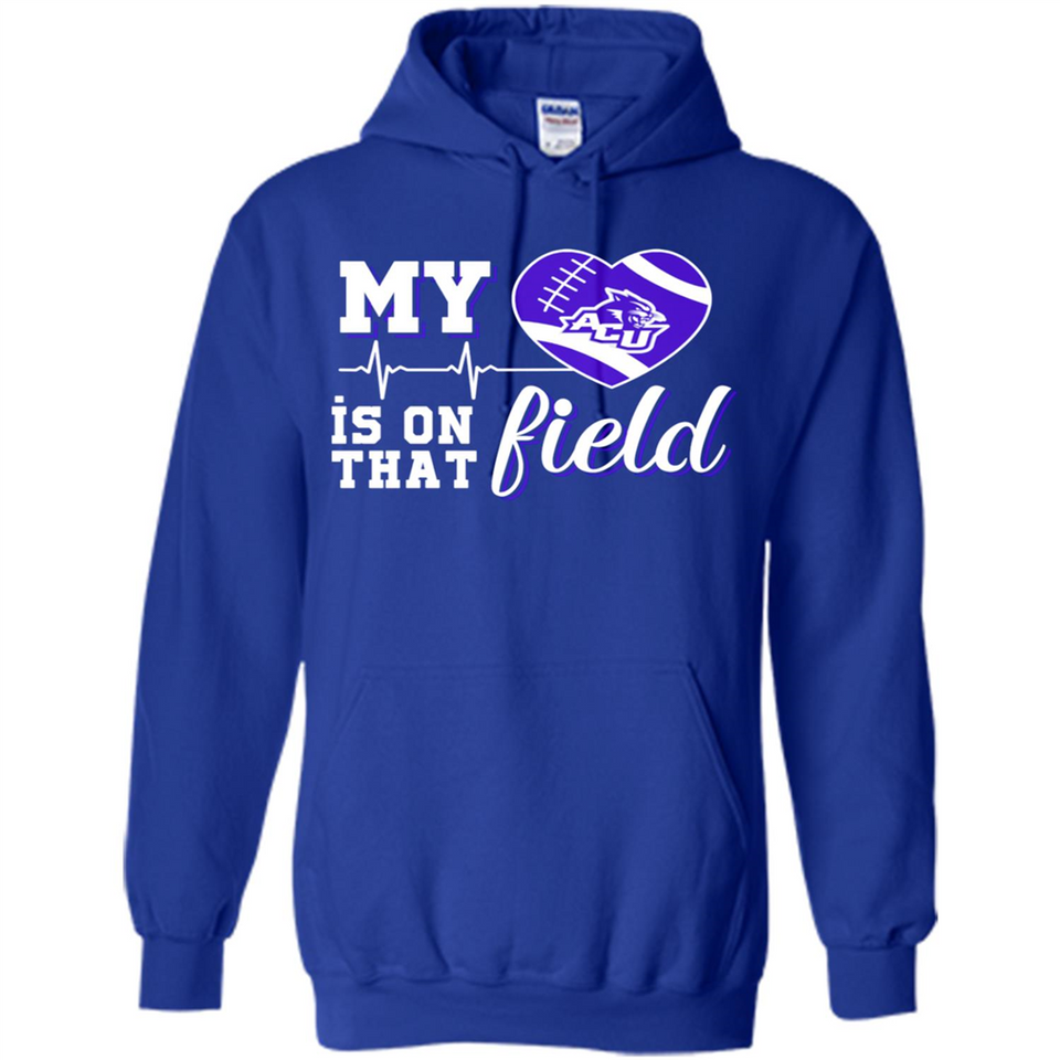 Abilene Christian Wildcats Football My Heart is on that Field - Hoodie