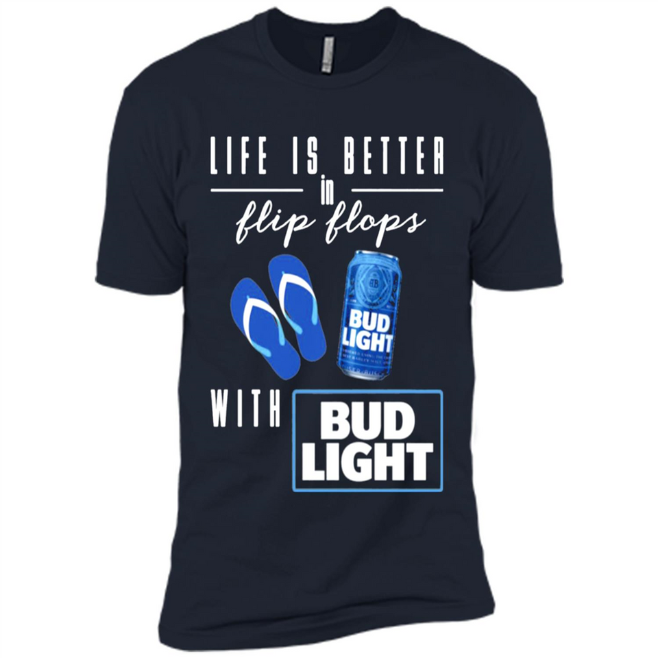 LIFE IS BETTER IN FLIP FLOPS WITH BUD LIGHT