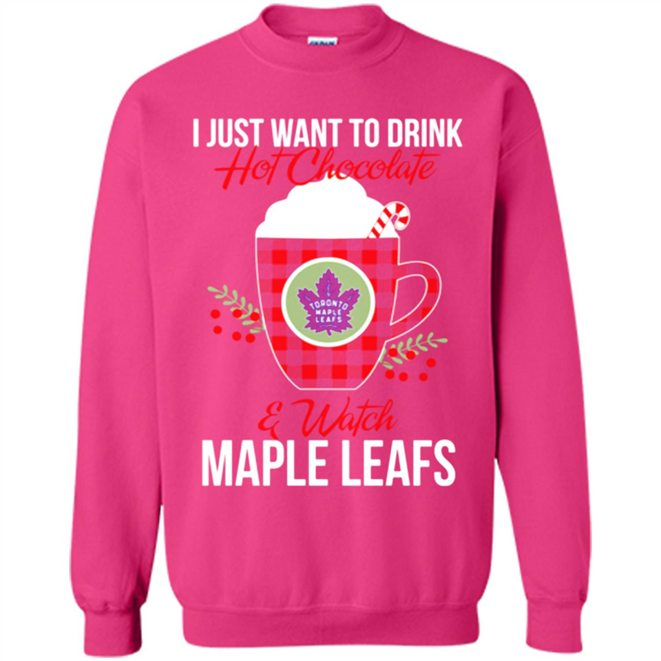 I Just Want To Drink Hot Chocolate & Watch Toronto Maple Leafs Ugly Christmas Sweater PINGPONG