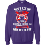Don't Ask Me Why I'm A Washington Wizards Fan Ask Yourself