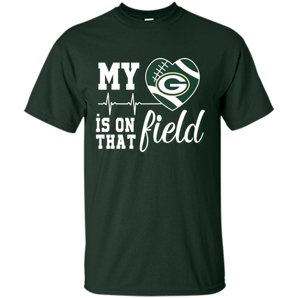Green Bay Packers Football My Heart is on that Field - Shirt
