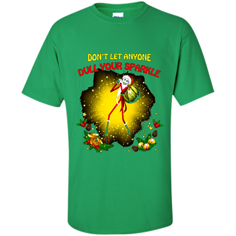 Jack skellington Santa Don't Let Anyone Dull Your Sparkle Christmas
