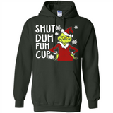 Christmas Grinch Shut Duh Fuh Cup