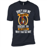 Don't Ask Me Why I'm A Ottawa Senators Fan Ask Yourself