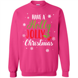 Have A Holly Jolly Christmas T-Shirt Cute Mistletoe - Sweatshirt