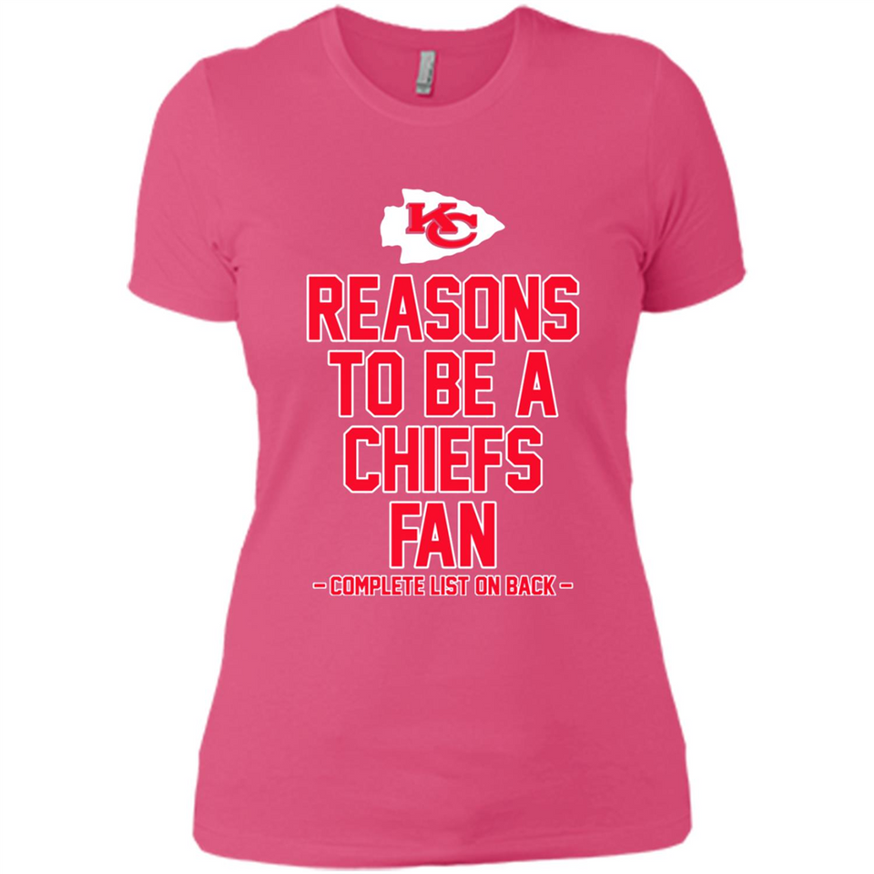 Reasons to be a Kansas City Chiefs Fan Complete List on Back - Ladies' Boyfriend T-Shirt