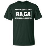 Prevent Forest Fires Rake America Great Again Shirt PINGPONG - Shirt