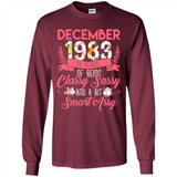 December 1983 35 Years Of Being Classy Sassy - Long Sleeve T-Shirt