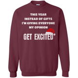 Christmas This Year Instead Of Gifts I’m Giving Everyone My Opinion Get Excited