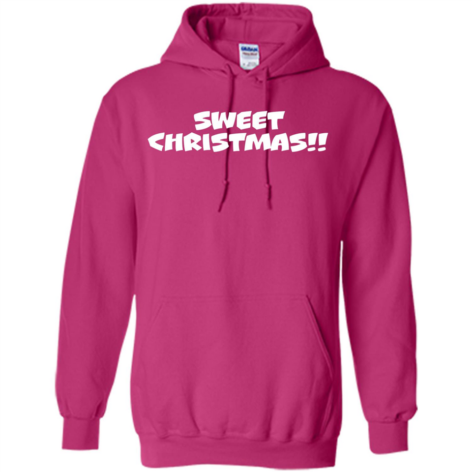 SWEET CHRISTMAS sweetchristmas - Hoodie