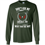 Don't Ask Me Why I'm A Washington Capitals Fan Ask Yourself