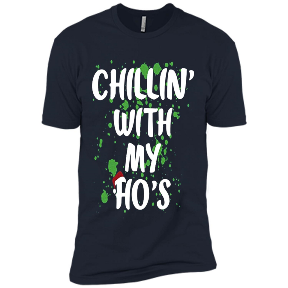 Chillin With My Ho's Funny Christmas - Premium Short Sleeve T-Shirt