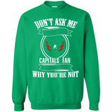 Don't Ask Me Why I'm A Washington Capitals Fan Ask Yourself