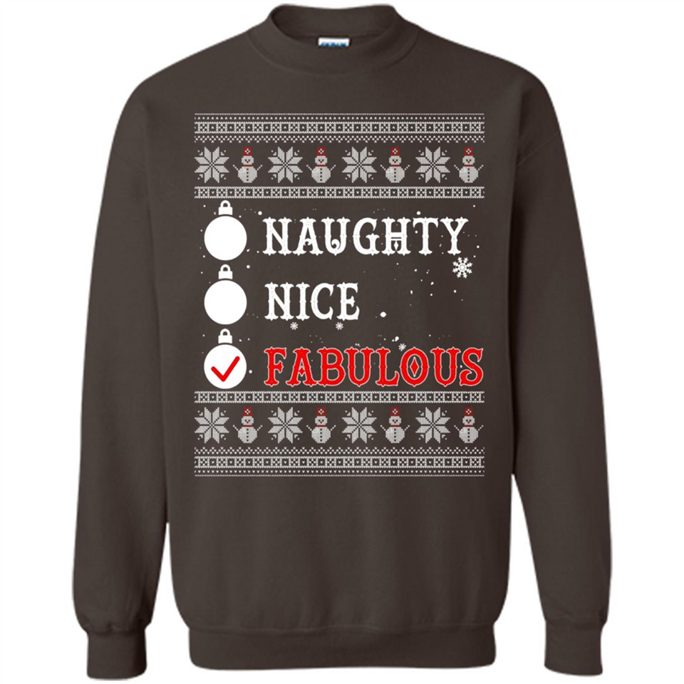 Naughty Nice Fabulous - Sweatshirt
