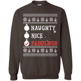 Naughty Nice Fabulous - Sweatshirt