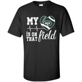 New York Jets Football My Heart is on that Field - Shirt