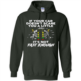 If Your Car Doesnt Scare You A Little Its Not Fast Enough